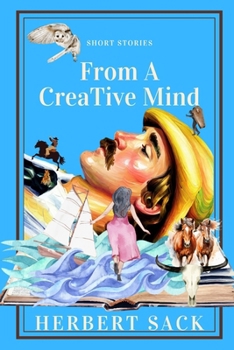 Paperback Short Stories from a Creative Mind Book