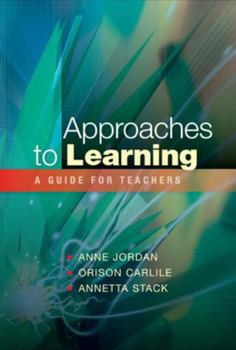 Paperback Approaches to Learning: A Guide for Teachers Book