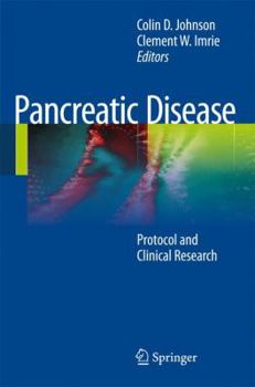 Hardcover Pancreatic Disease: Protocols and Clinical Research Book