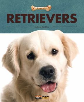 Retrievers - Book  of the Fetch!