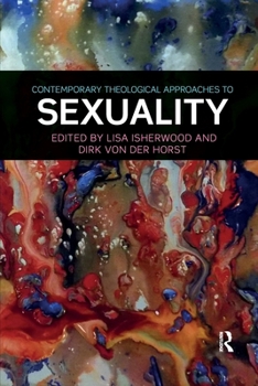 Paperback Contemporary Theological Approaches to Sexuality Book