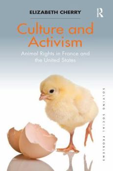 Paperback Culture and Activism: Animal Rights in France and the United States Book