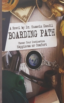 Paperback Boarding Path: Choose Your Destination 'Happiness or Comfort' Book