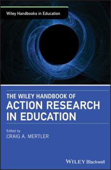 Hardcover The Wiley Handbook of Action Research in Education Book