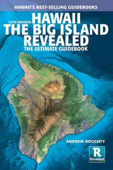 Paperback Hawaii the Big Island Revealed: The Ultimate Guidebook Book