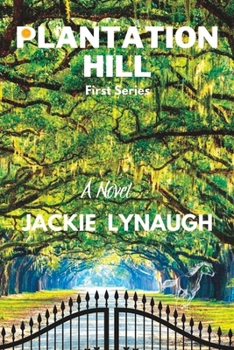 PLANTATION HILL: A Place Where Money Grows on Trees.