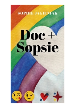 Paperback Doc + Sopsie [French] Book