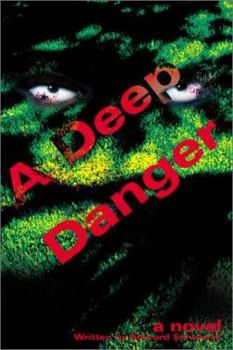 Paperback A Deep Danger Book