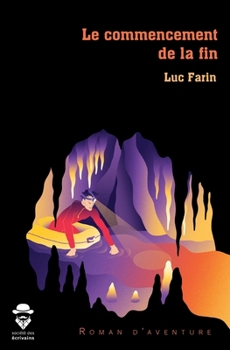 Paperback Le commencement de la fin [French] Book