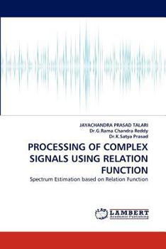 Paperback Processing of Complex Signals Using Relation Function Book