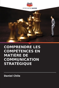 Paperback Comprendre Les Compétences En Matière de Communication Stratégique [French] Book
