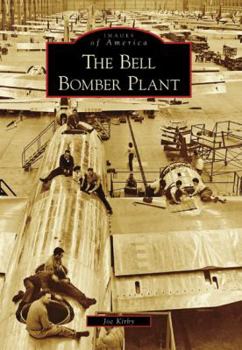 The Bell Bomber Plant - Book  of the Images of America: Georgia