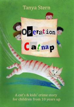 Paperback Operation Catnap: A Cat's and Kids' Crime Story for Children from 10 Years Up Book