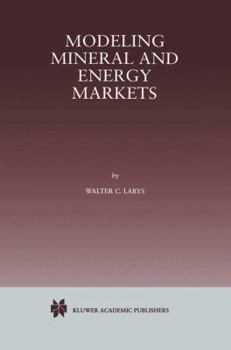 Hardcover Modeling Mineral and Energy Markets Book
