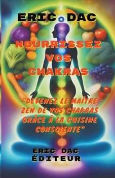 Paperback Nourrissez vos chakras [French] Book