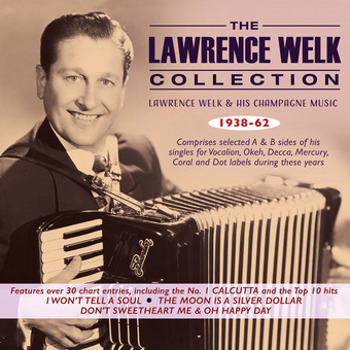 Lawrence Welk Collection: Lawrence Welk & His Cham