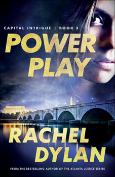 Power Play - Book #3 of the Capital Intrigue