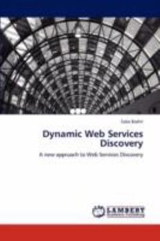 Paperback Dynamic Web Services Discovery Book