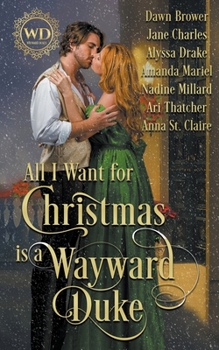Paperback All I Want for Christmas is a Wayward Duke Book