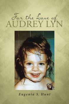 Paperback For the Love of Audrey Lyn Book