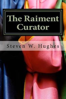 Paperback The Raiment Curator: A Parable About The Atonement Book