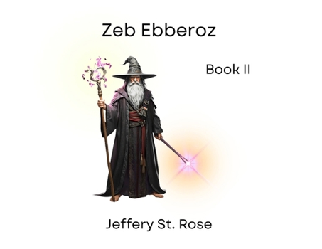 Zeb Ebberoz Book II