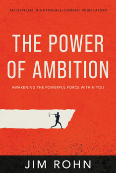 Paperback The Power of Ambition: Awakening the Powerful Force Within You Book
