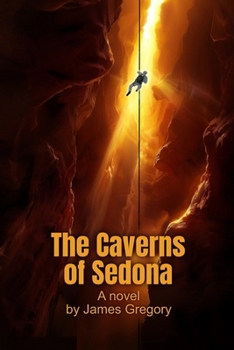 Paperback The Caverns of Sedona Book