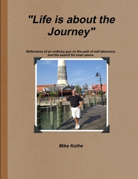Paperback Life is about the Journey Book