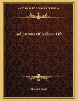 Paperback Indications of a Short Life Book