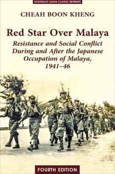 Paperback Red Star Over Malaya: Resistance and Social Conflict During and After the Japanese Occupation, 1941-1946 Book