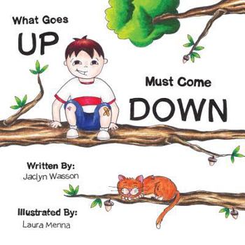 Paperback What Goes Up Must Come Down Book