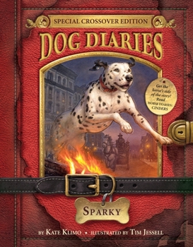 Dog Diaries #9: Sparky - Book #9 of the Dog Diaries