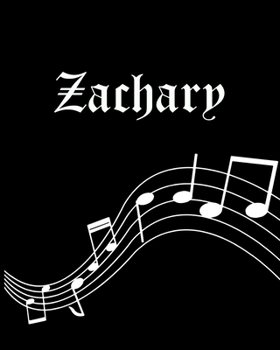 Paperback Zachary: Sheet Music Note Manuscript Notebook Paper - Personalized Custom First Name Cover - Musician Composer Instrument Compo Book