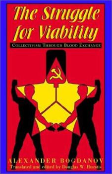 Paperback The Struggle for Viability: Collectivism Through Blood Exchange Book