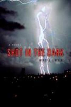 Hardcover Shot in the Dark Book