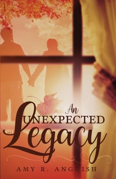 Paperback An Unexpected Legacy Book