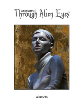 Paperback Through Alien Eyes Volume IX Book