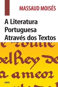 Paperback Literatura Portuguesa Através dos Textos _Edição Revista [Portuguese] Book