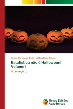 Paperback Estatística não é Halloween! Volume I [Portuguese] Book