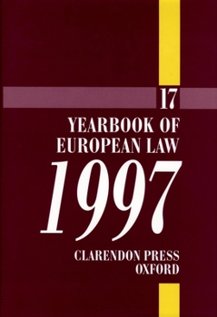 Hardcover Yearbook of European Law: Volume 17: 1997 Book