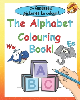 Paperback The Alphabet Colouring Book. Book