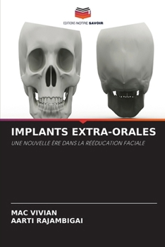 Implants Extra-Orales (French Edition)