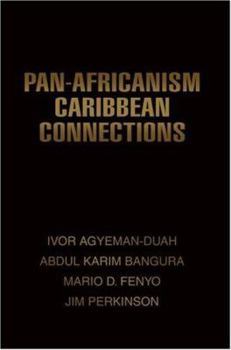 Paperback Pan-Africanism Caribbean Connections Book