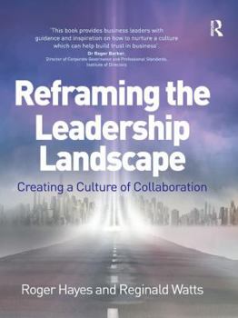 Paperback Reframing the Leadership Landscape: Creating a Culture of Collaboration Book