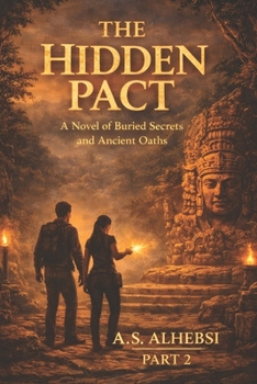 Paperback The Hidden Pact Part 2: A Novel of Buried Secrets and Ancient Oaths Book