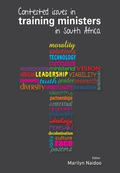 Paperback Contested issues in training ministers in South Africa Book