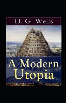 Paperback A Modern Utopia Illustrated Book