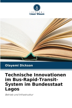 Paperback Technische Innovationen im Bus-Rapid-Transit-System im Bundesstaat Lagos [German] Book