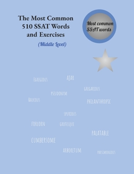 Paperback The Most Common 510 SSAT Words and Exercises: Middle Level Book